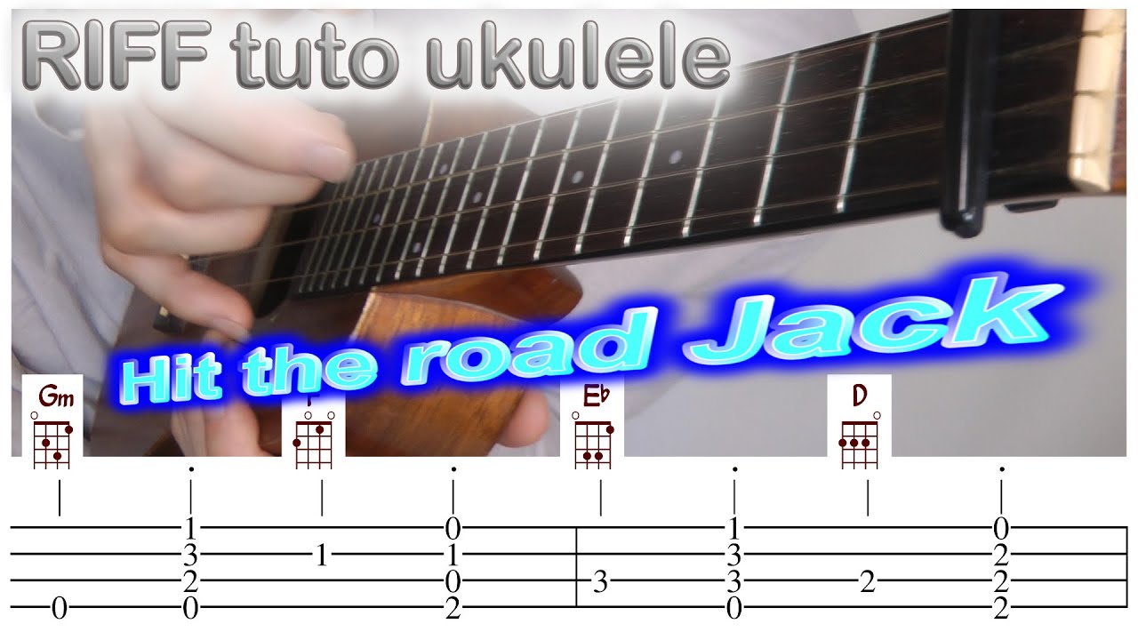 Hit the road Jack - Ray CHARLES { TUTO RIFF ukulele fingerstyle tabs }