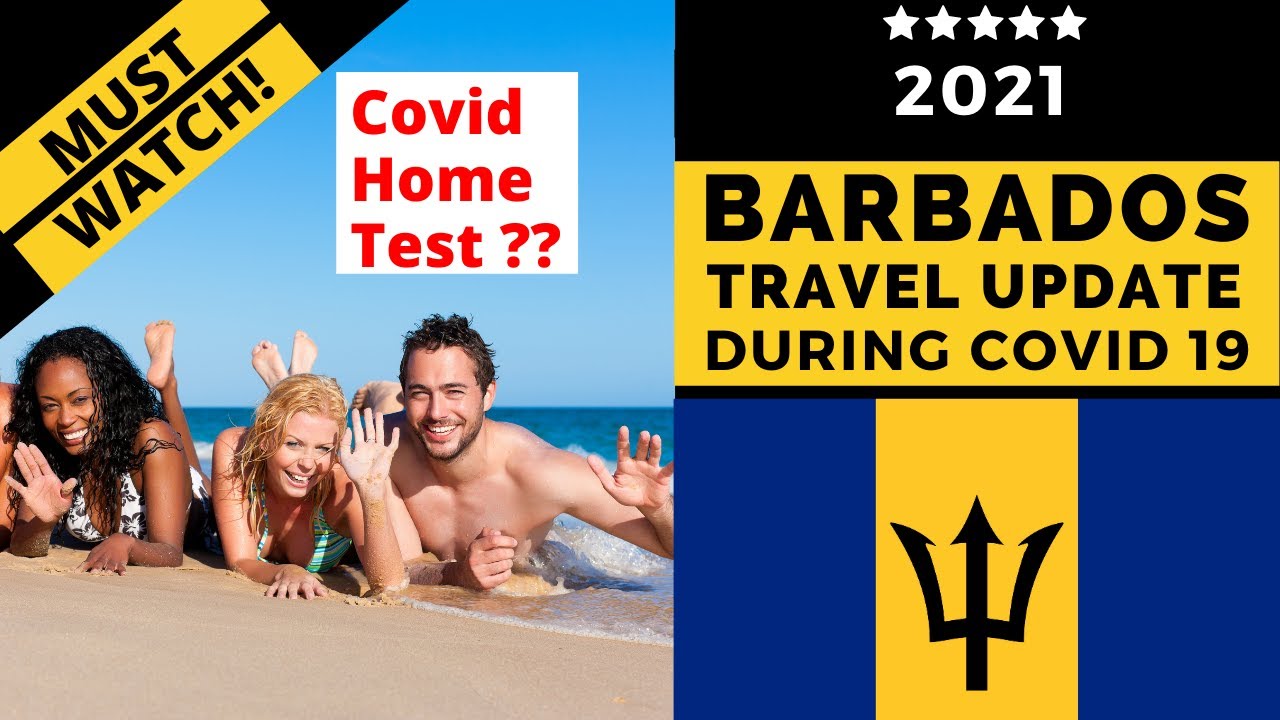 Barbados Covid Travel Protocols 2021 // LATEST Barbados Travel Guide News // CANADA, USA