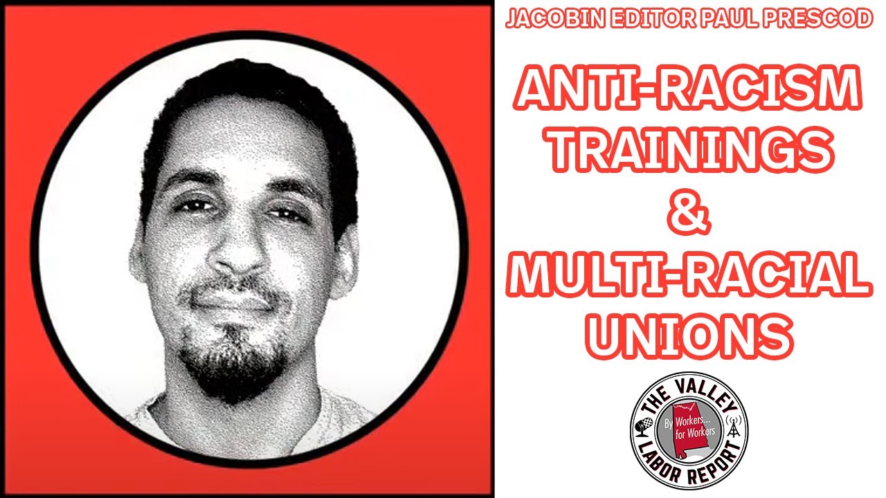 How to Fight Racism w/ Jacobin Editor Paul Prescod | TVLR 15 May 2021