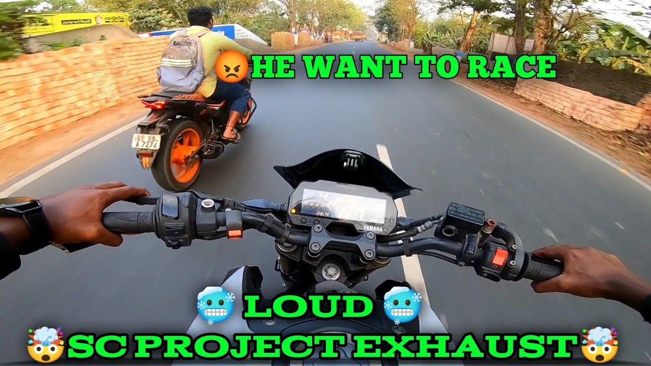MT15 SC PROJECT EXHAUST 🔥|| STREET RACE WITH LOUD EXHAUST 🤯