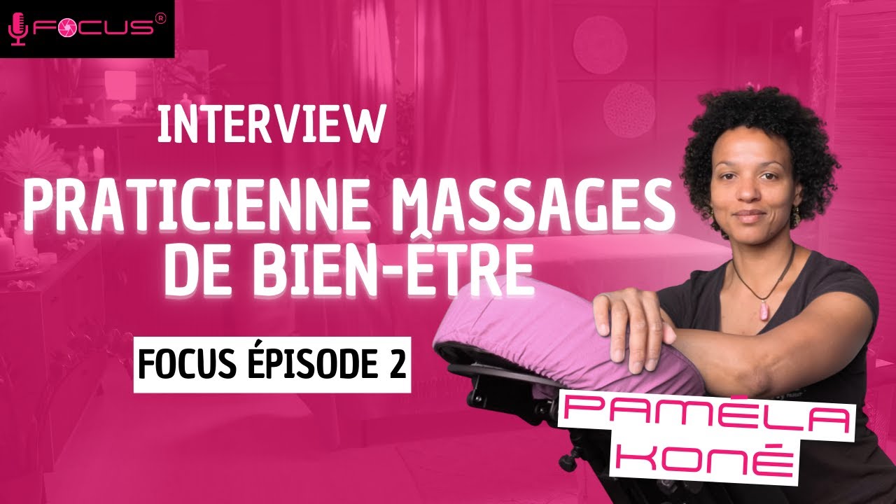 Interview Paméla Koné Praticienne Massages de Bien-Etre