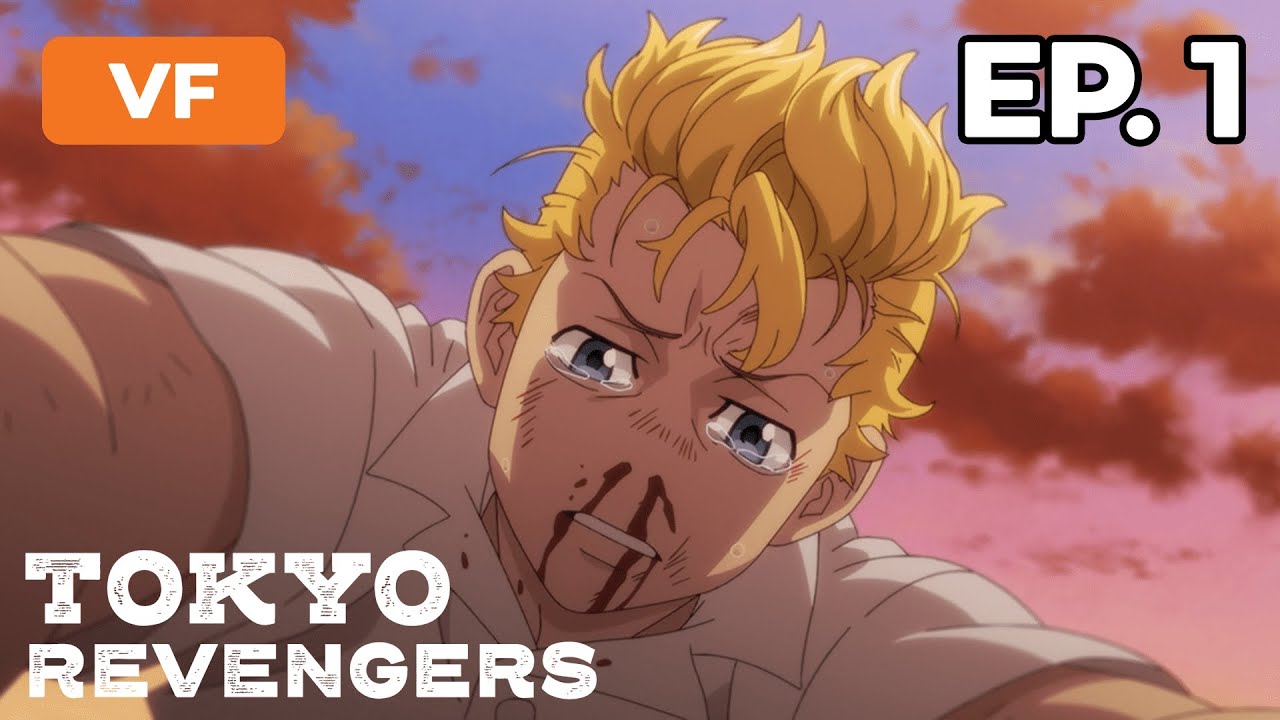 Tokyo Revengers - Épisode 1 - VF