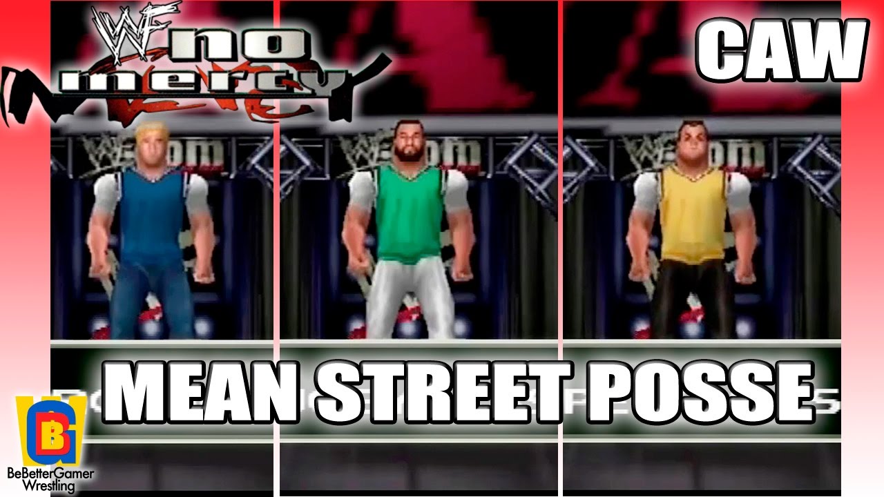 WWF No Mercy CAW - Mean Street Posse (Rodney/Joey Abs/Pete Gas) {BeBetterGamer}