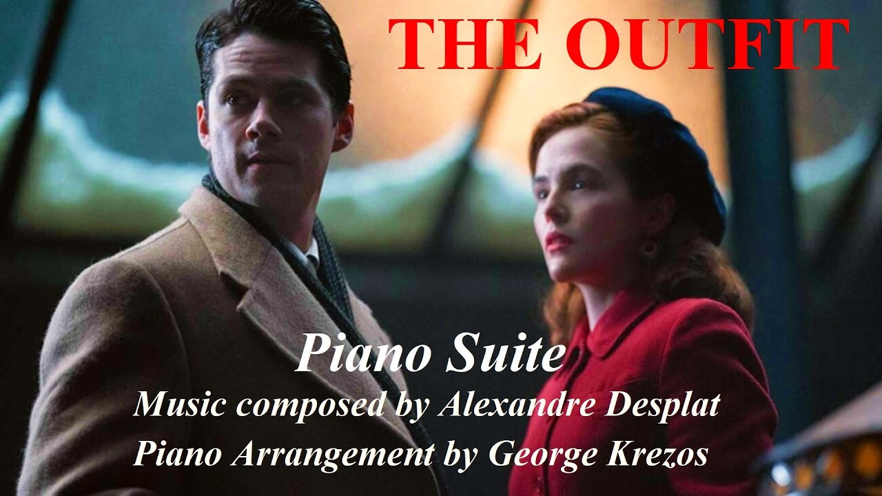 THE OUTFIT (2022) PIANO SUITE - Alexandre Desplat (Arranged by George Krezos)