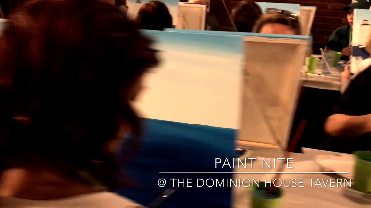 Paint Nite at The Dominion House Tavern