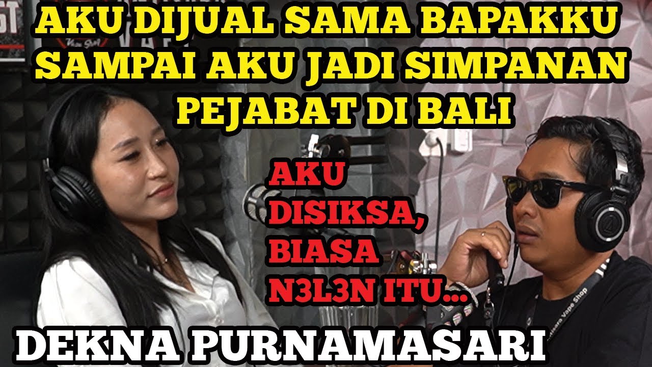 INI BENER-BENER GILA‼️KISAH DEKNA PURNAMASARI, DARI KECIL BROKENHOME SAMPAI JADI SIMPANAN PEJABAT