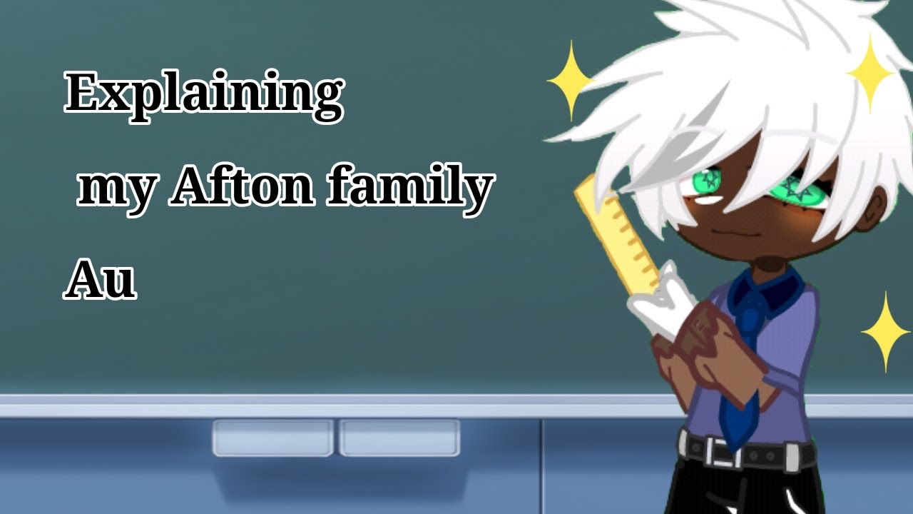 Explaining my Afton Family au/og?