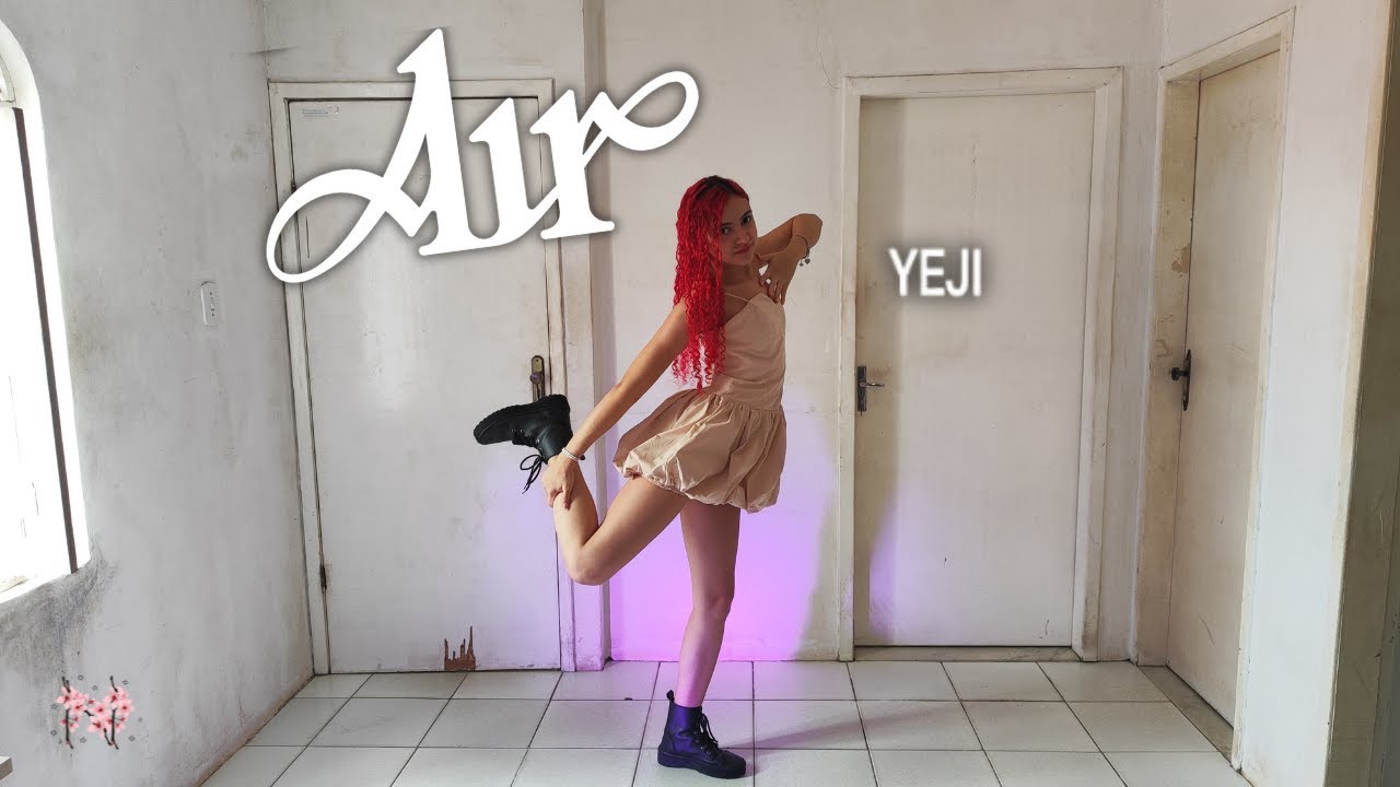 [Você Pede, Eu Danço] YEJI (예지) - Air | Dance cover by Cerejnani