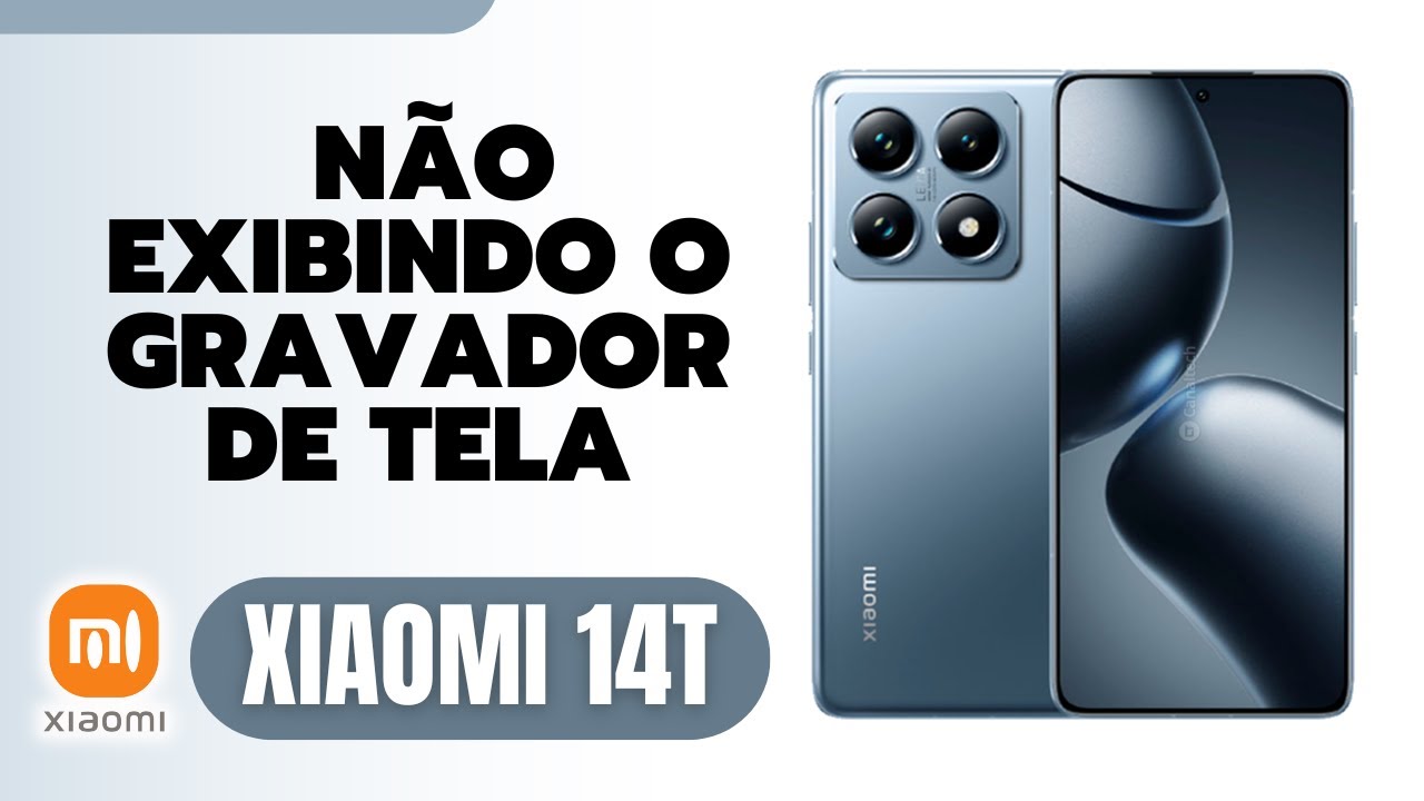 Como resolver não exibindo o gravador de tela no Xiaomi 14T