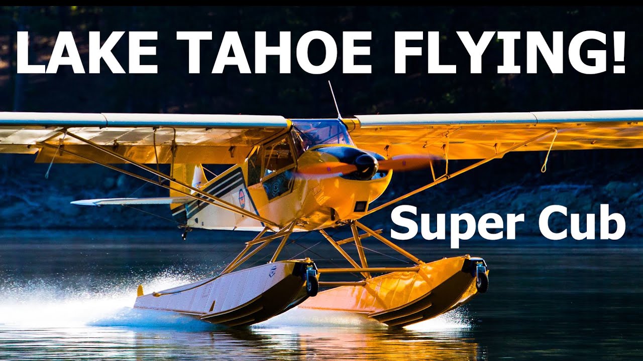 Super Cub on Floats - Lake Tahoe - Fly Truckee Tahoe