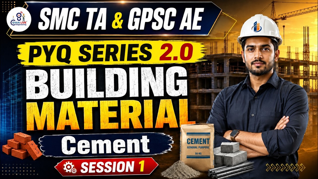 Cement Lec 1 | Building Material | SMC Bharti 2026 | GPSC Assistant Engineer | GPSC Civil 2026|10 PM