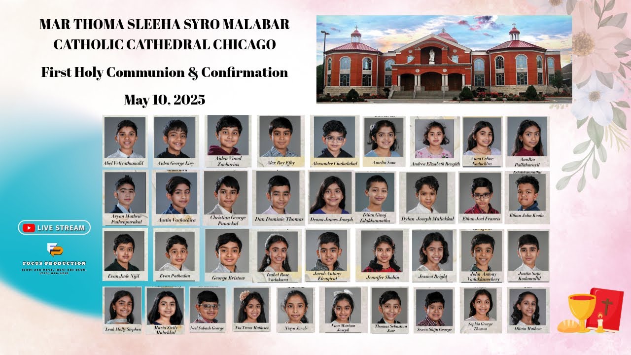 The Solemn Reception of Holy Communion & Confirmation May 10, 2025
