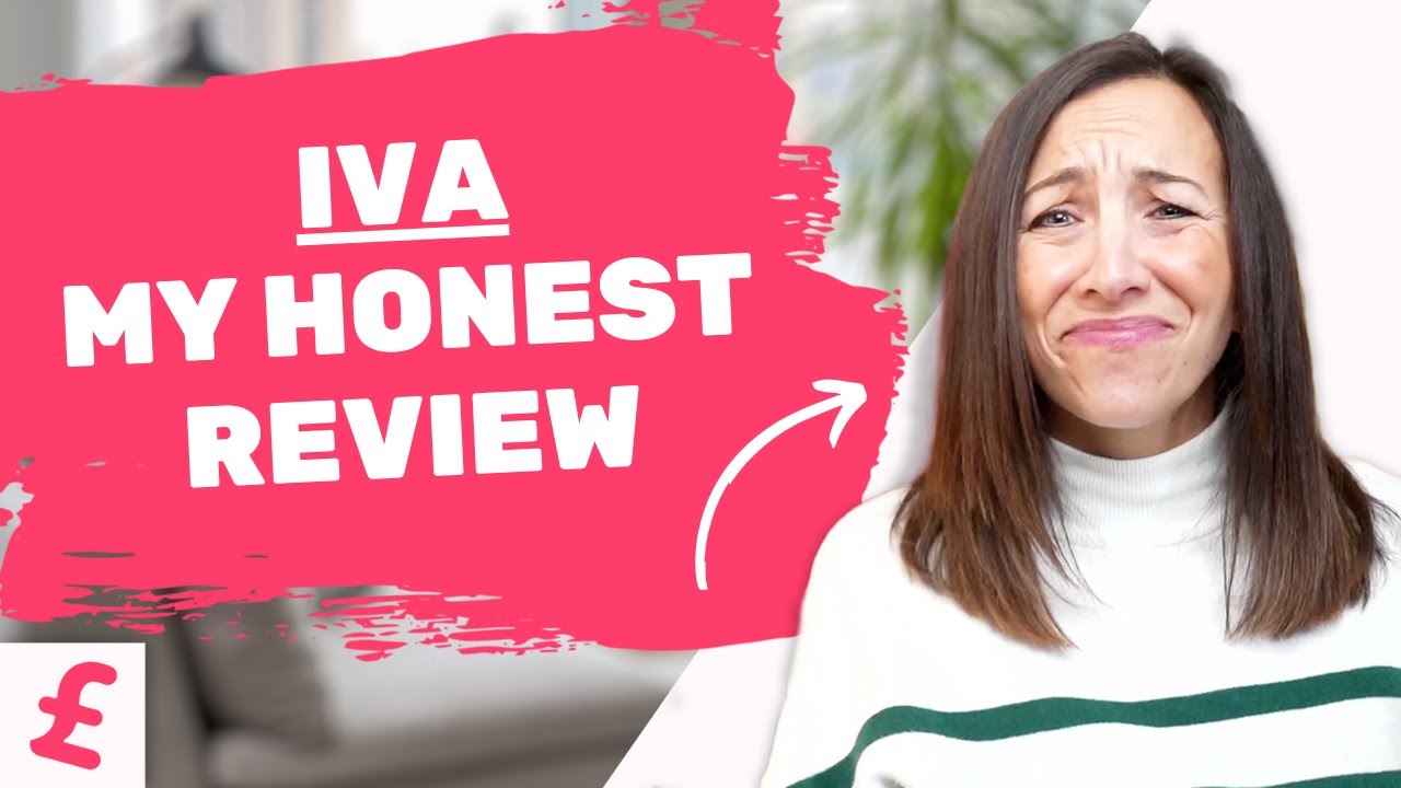 Should you really get an IVA? (My honest review of IVAs)