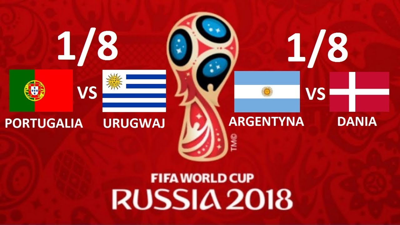TURNIEJ PANINI WORLD CUP RUSSIA 2018 #15 - 1/8 - PORTUGALIA VS URUGWAJ, ARGENTYNA VS DANIA