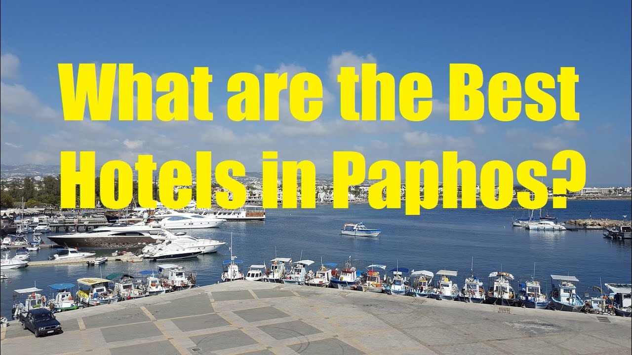 What are the Best Hotels in Paphos?