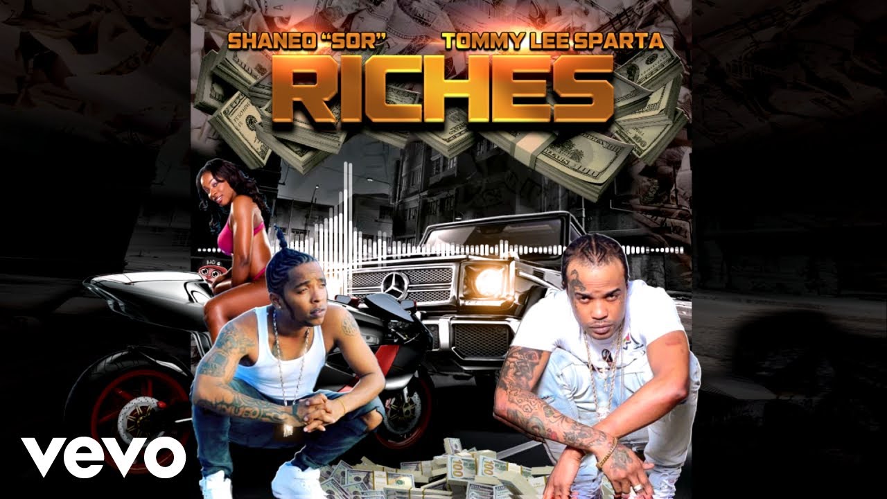 Shaneo, Tommy Lee Sparta - Riches (Official Audio)