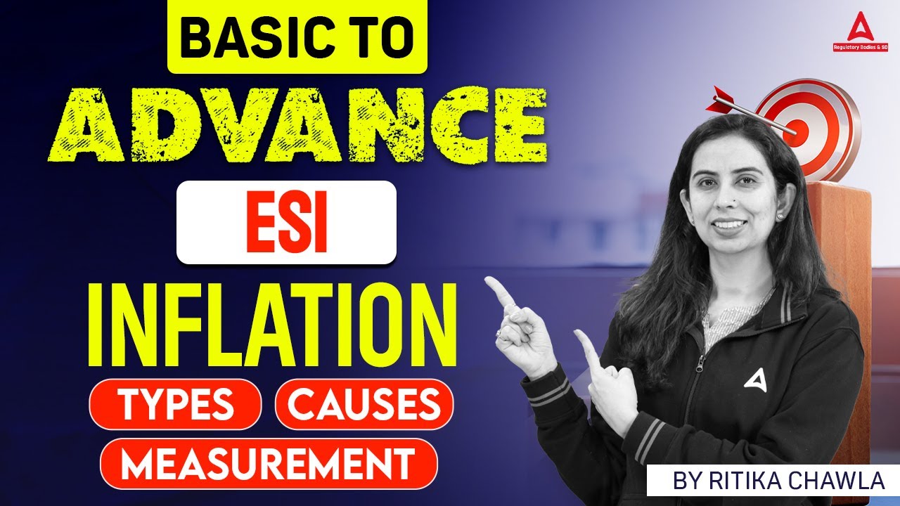 Inflation Types Causes Measurement | Basics to Advance | ESI Current Affairs 2024 | Ritika Chawla