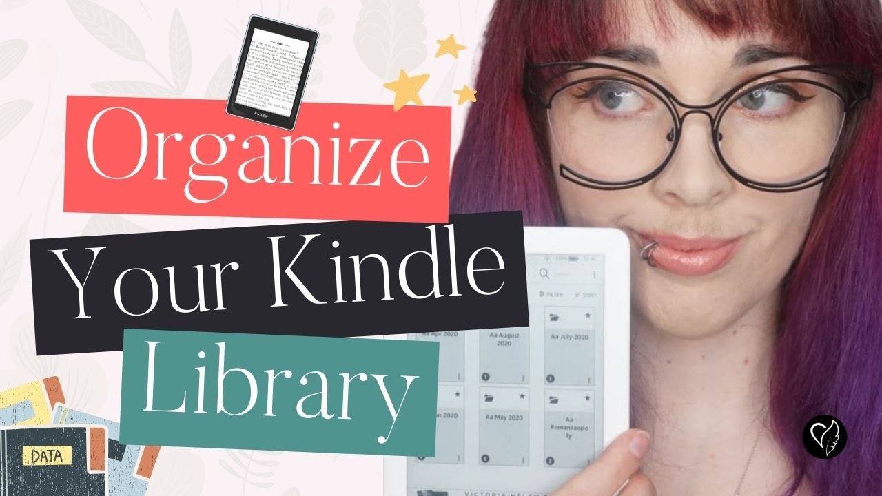 EBOOK Kindle Organization Secrets from a 10 Year Veteran!