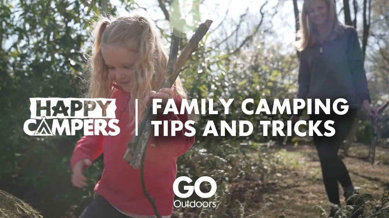 Family camping - Hints, tips & hacks for a stress free family camp  | Happy Campers