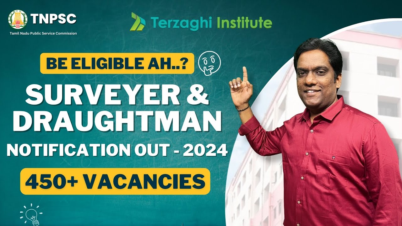 TNPSC  Surveyor & Draughtman Notification 2024 | BE Eligible Ahh ??? | Terzaghi Institute  #tnpsc