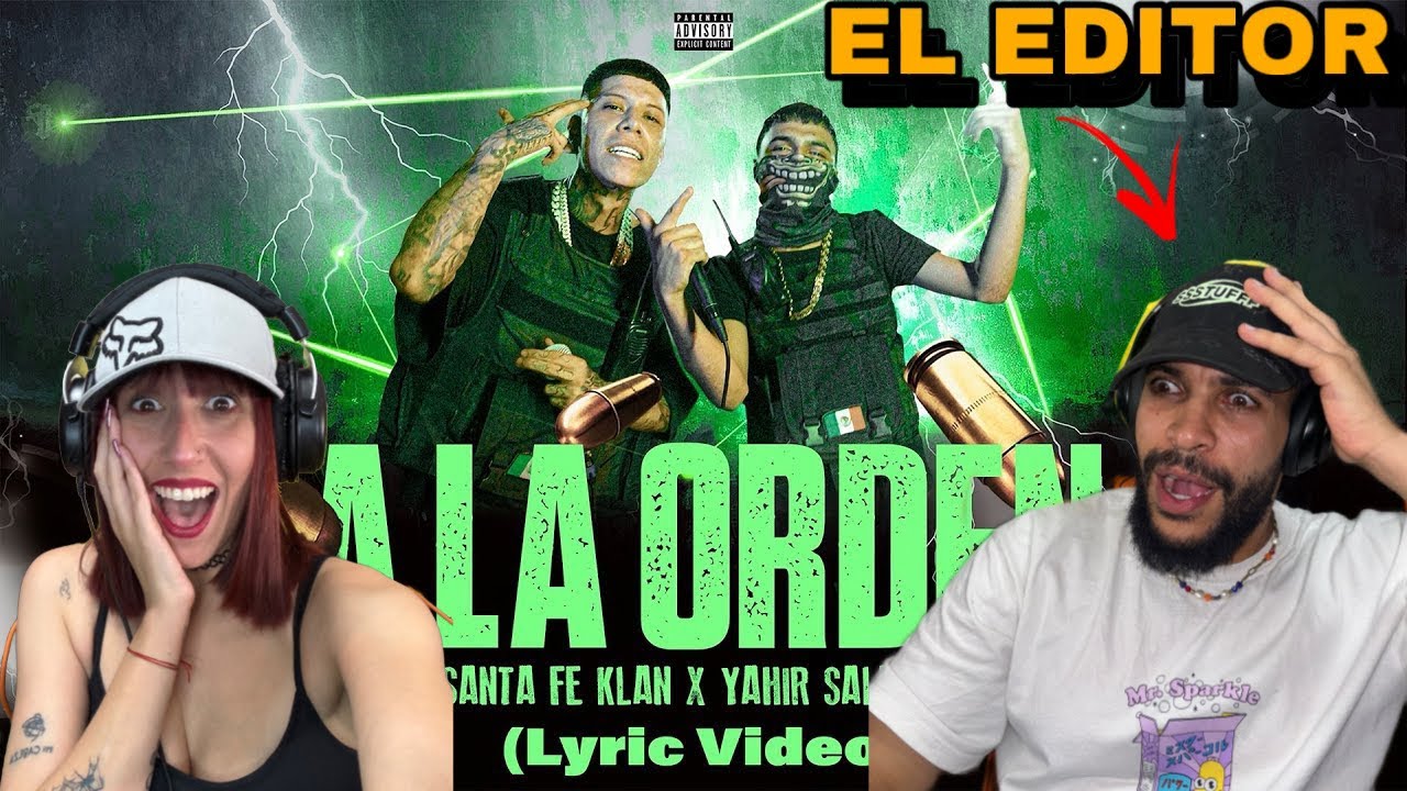 (REACCIÓN)SANTA FE KLAN, YAHIR SALDIVAR - A LA ORDEN (Video Oficial