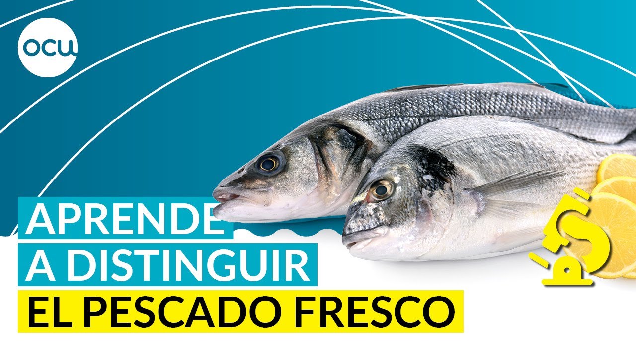 Cómo reconocer el pescado fresco