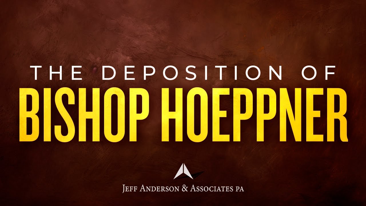 Deposition of Bishop Hoeppner | October 8 2018