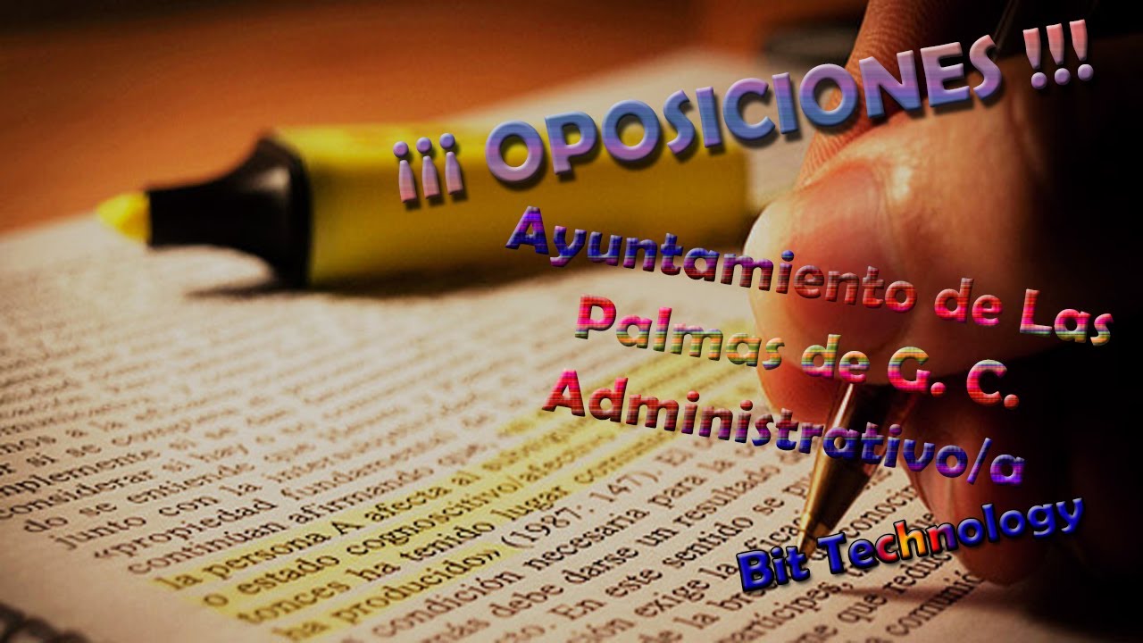 OPOSICIONES. 22 PLAZAS DE ADMINISTRATIVO en el Ayuntamiento de Las Palmas de Gran Canaria.