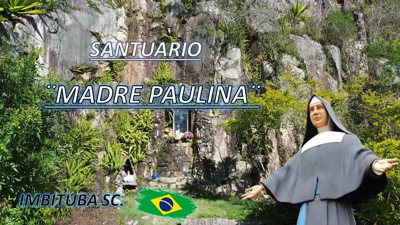 IMBITUBA SC. - SANTUARIO MADRE PAULINA