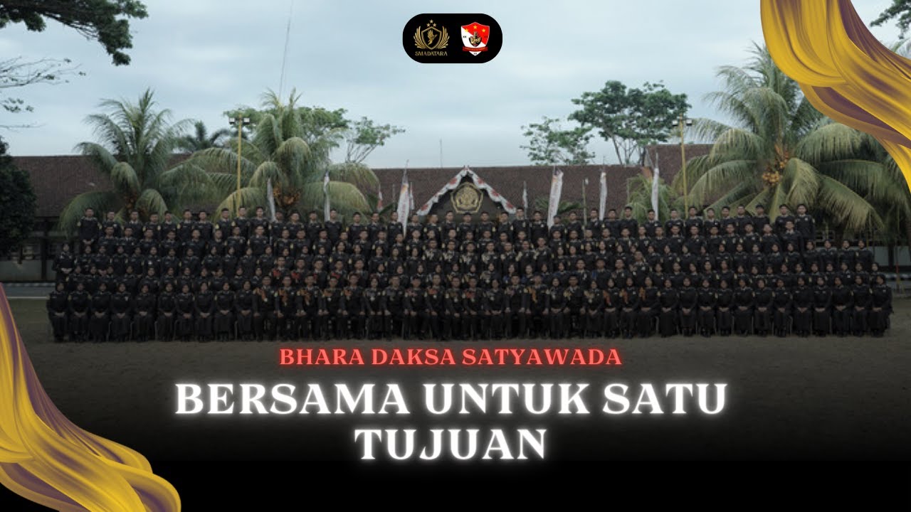 BERSAMA UNTUK SATU TUJUAN | BATALYON BHARA DAKSA SATYAWADA
