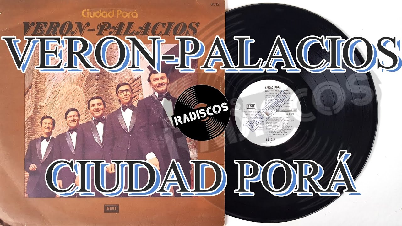 CONJUNTO VERON-PALACIOS | CIUDAD PORA | EMI-ODEON 6312 ℗ 1976