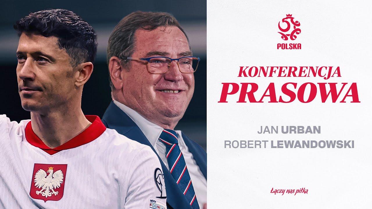 JAN URBAN I ROBERT LEWANDOWSKI NA KONFERENCJI PRASOWEJ REPREZENTACJI POLSKI (NA ŻYWO) ⚪🔴