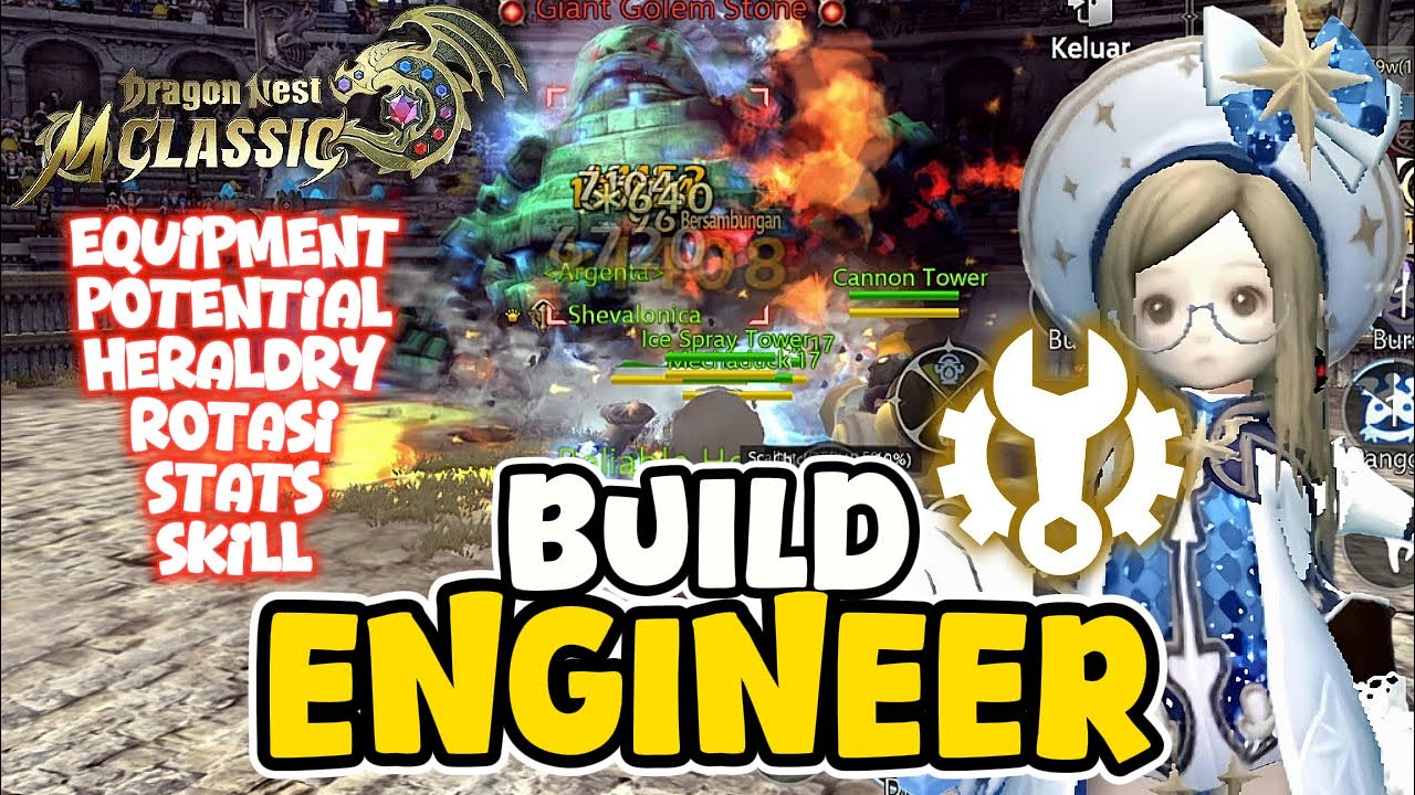 BUILD ENGINEER Lv.40 | EQUIPMENT,STAS,HERALDRY,ROTASI - DRAGON NEST M:CLASSIC