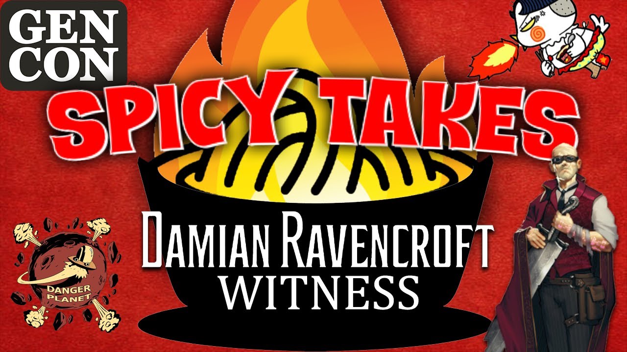 SPICY TAKES: Malifaux 3rd Edition - NEW *WITNESS* KEYWORD!!! @ GEN CON 2022!!!