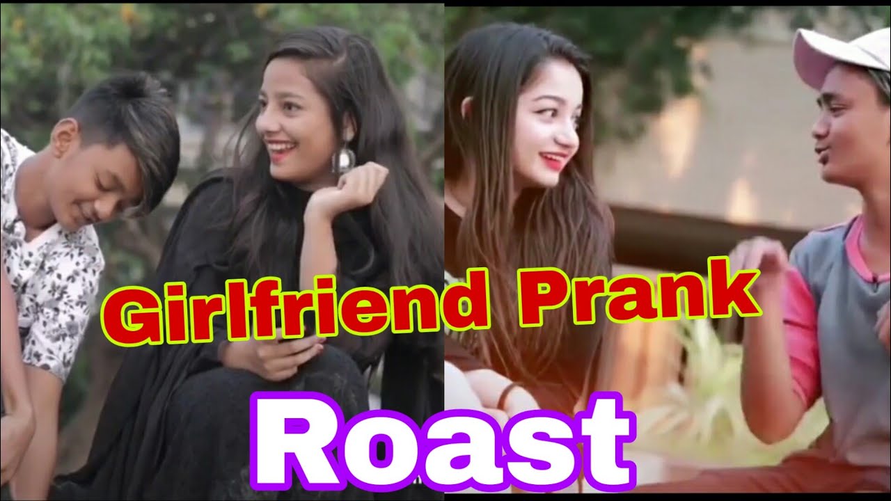 Girlfriend Prank Roast || Indian Girlfriend Prank Roast || Oye its Prank Roast
