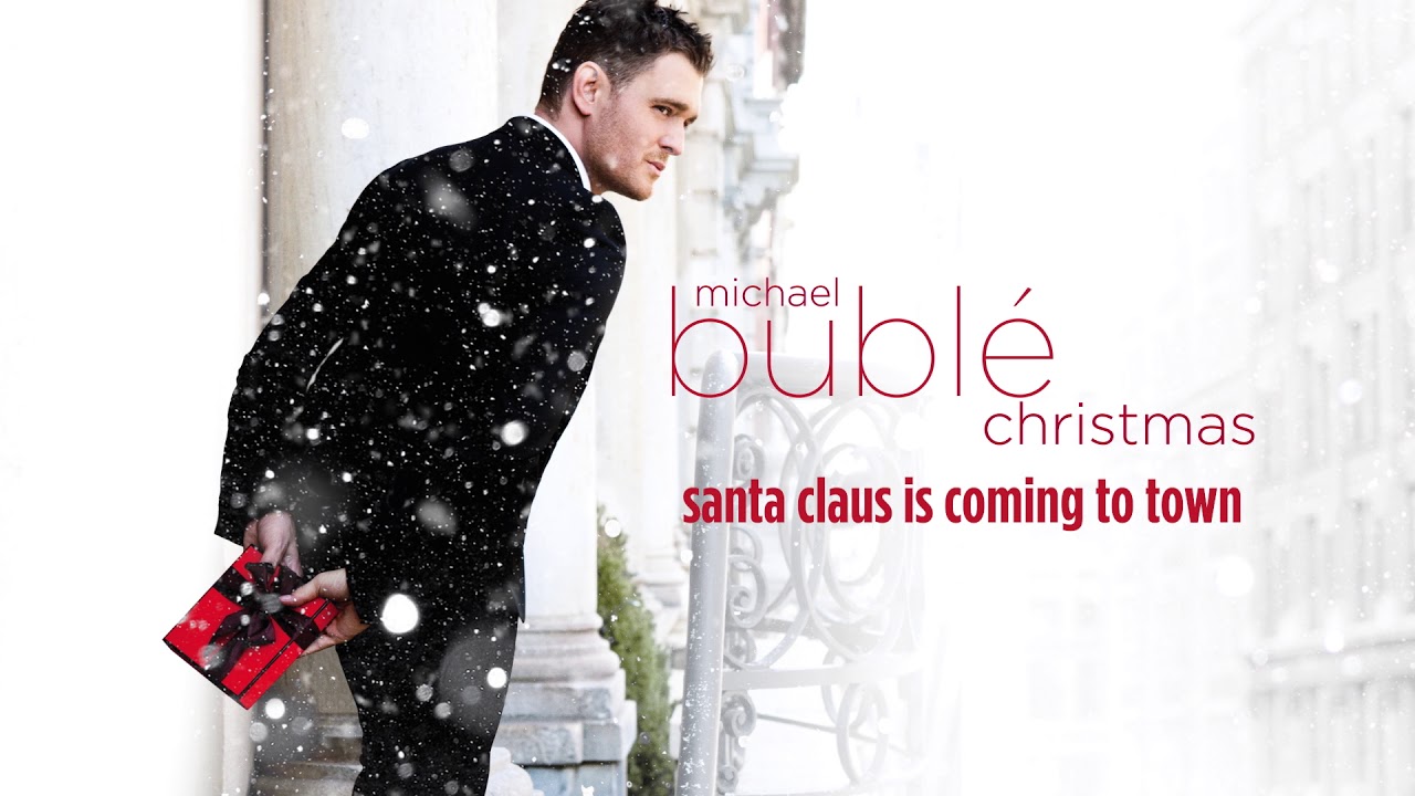 Michael Bubl&eacute; - Santa Claus Is Coming To Town [Official HD]