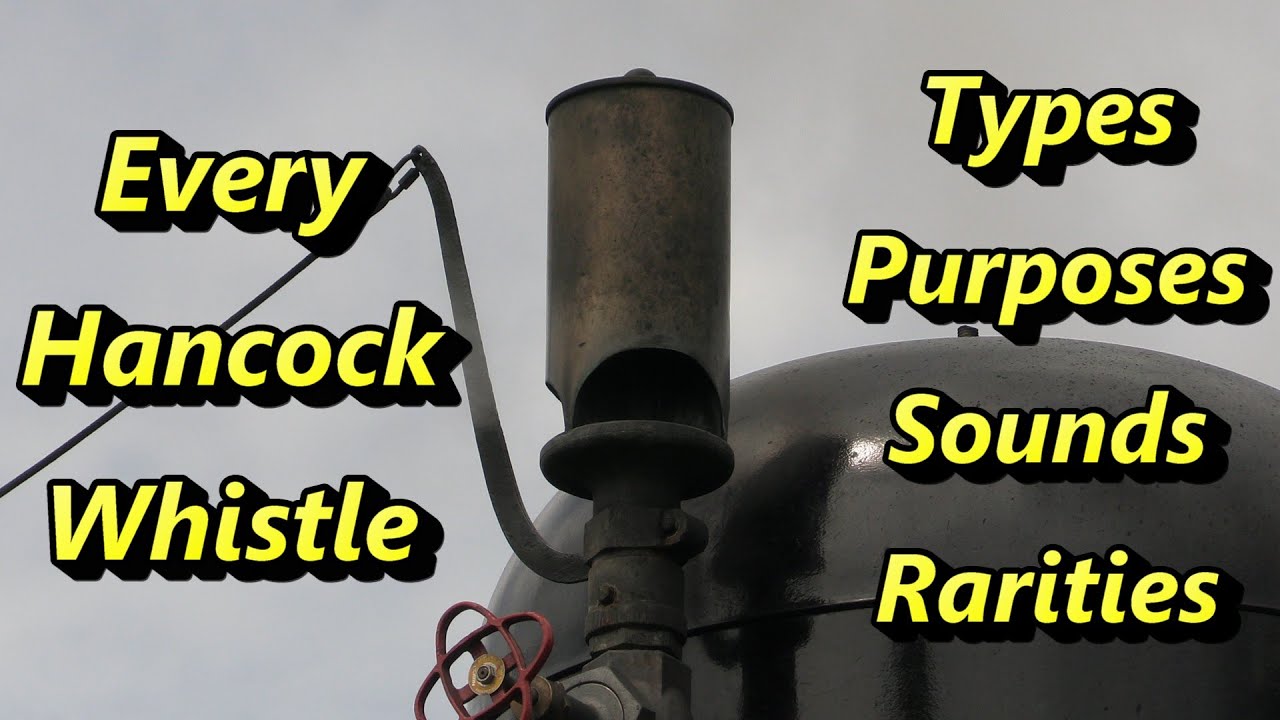 Every Hancock Whistle