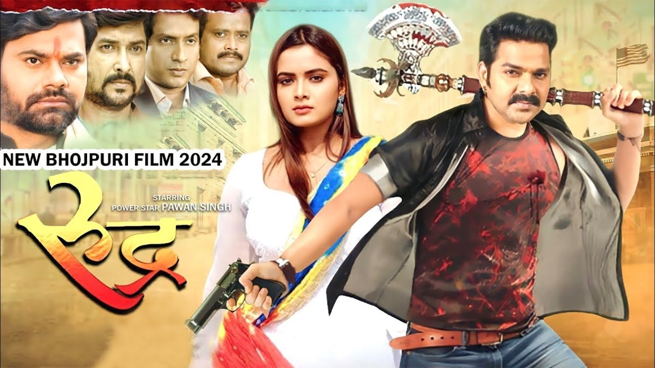 Rudra (रुद्र) | Official Movie | New Bhojpuri Movie 2024 | #Pawan Singh, #Nilam Giri | Latest Film
