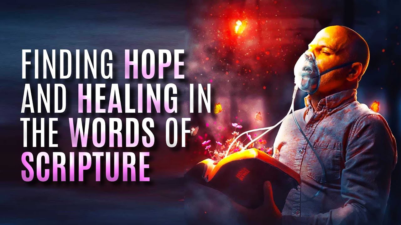 Christian Motivation: Finding Hope and Healing in the Words of Scripture
