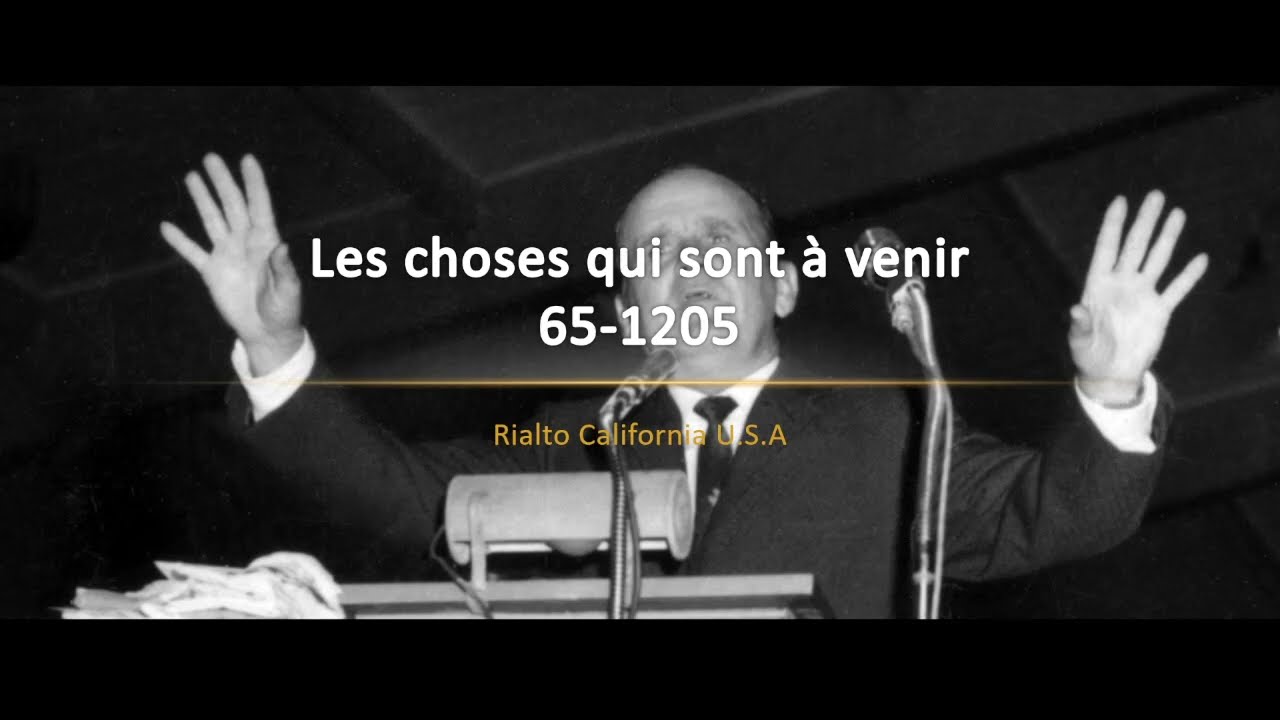 65-1205 Les choses qui sont à venir | William Branham