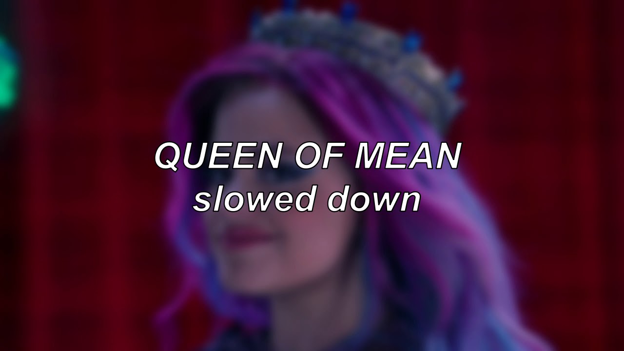 Sarah Jeffery - Queen of Mean | Slowed Down