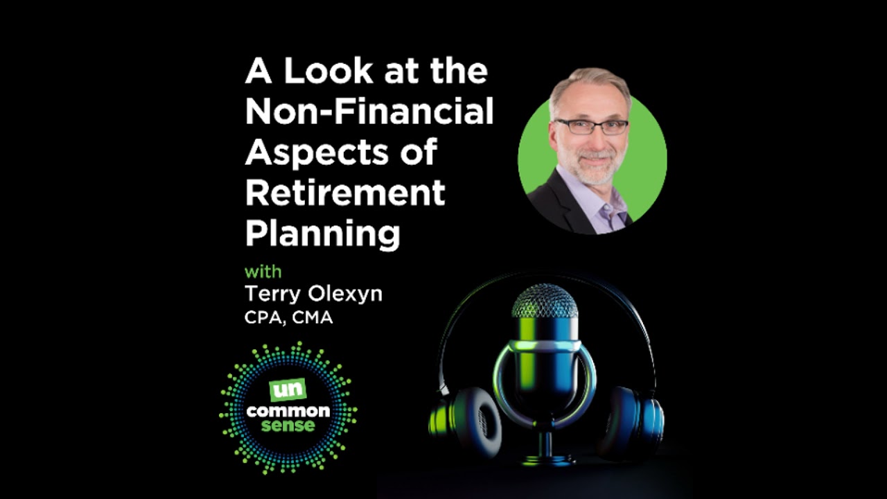A Look at the Non-Financial Aspects of Retirement Planning