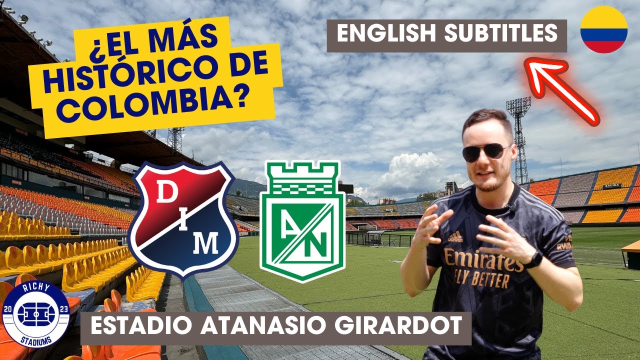 ¿El Estadio Más Glorioso de Colombia? | Estadio Atanasio Girardot de Medellín