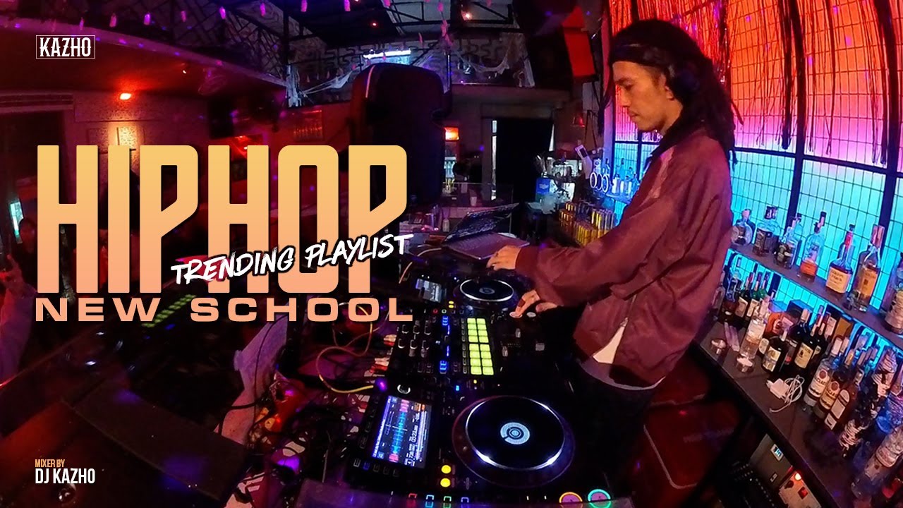 HIPHOP NEW SCHOOL | LIVE SET BY DJ KAZHO | BLEND SOCIAL BAR | TRENDING PLAYLIST