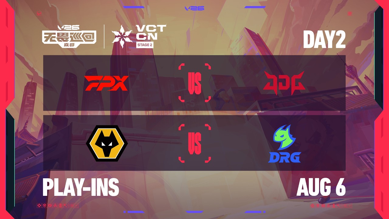 FPX vs JDG - WOL vs DRG - Play-Ins Day 2 - 2026 VCT CN Stage 2 Playoffs @ Chengdu