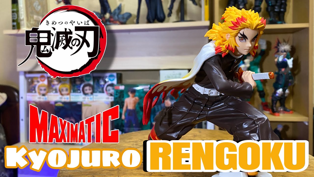 KYOJURO RENGOKU DEMON SLAYER MAXIMATIC UNBOXING