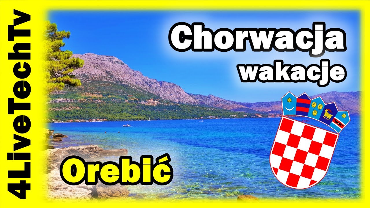 Chorwcja. Orebić. Wakacje w chorwacji. Samochodem do Chorwacji.