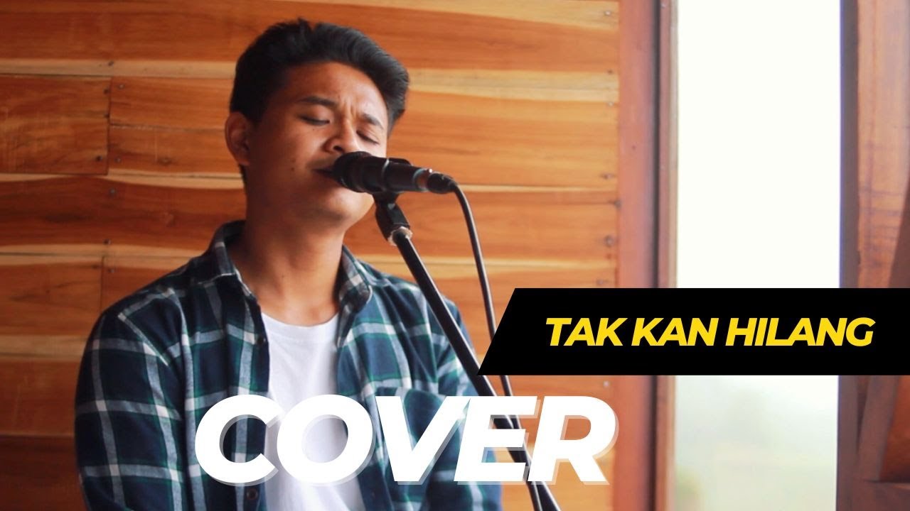 Tak Kan Hilang Cover SAPTU #MusicTerasSaptu