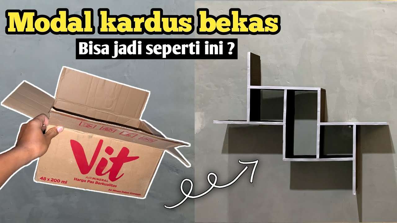 HANYA MODAL KARDUS BEKAS KALIAN BISA MEMBUAT BARANG YANG SANGAT KEREN