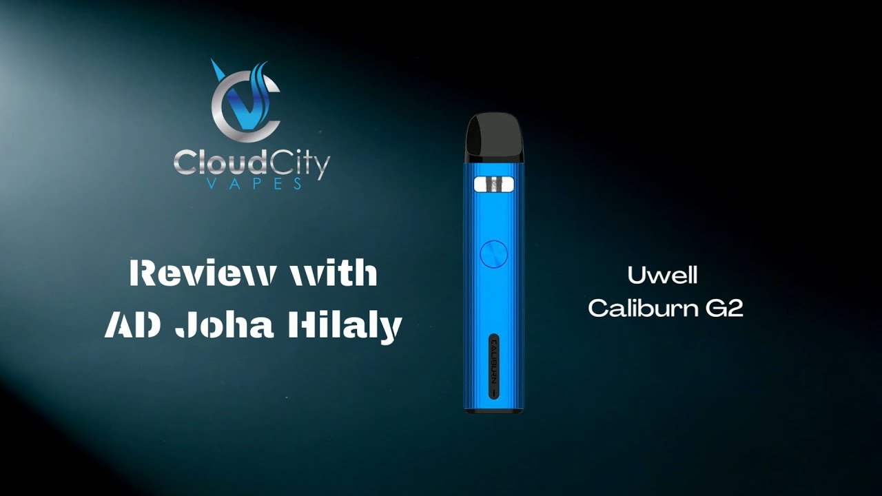 REVIEW FOR U WELL CALIBURN G2 | CLOUD CITY VAPES